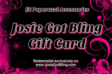 Josie Got Bling Gift Card
